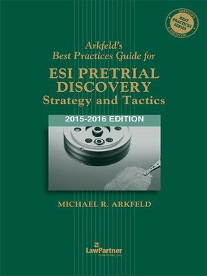 cover image of Arkfeld's Best Practices Guide for ESI Pretrial Discovery